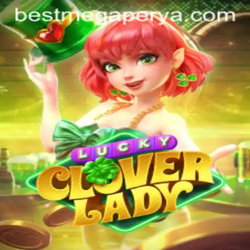 An In-Depth Look at LuckyCloverLady and Its Megaperya Influence